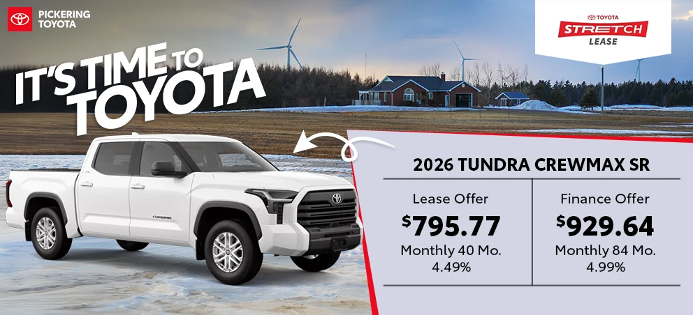 It's Time To Toyota 2026 Tundra CrewMax SR Deals @ Pickering Toyota